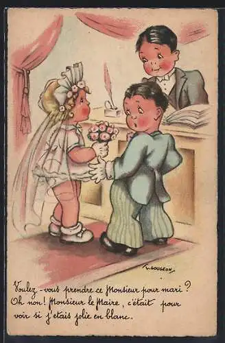 Künstler-AK sign. Gougeon: Voulez-vous prendre a Monsieur pour mari? Oh non!...