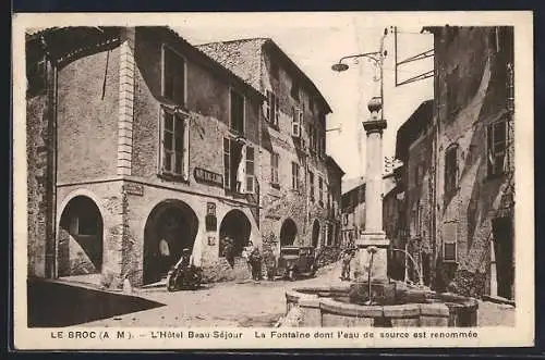 AK Le Broc, L`Hôtel Beau Séjour et la célèbre fontaine du village