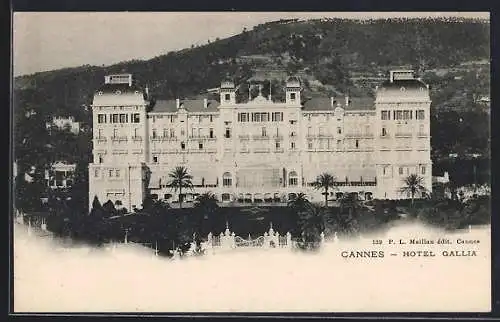 AK Cannes, Hôtel Gallia avec vue sur les collines environnantes