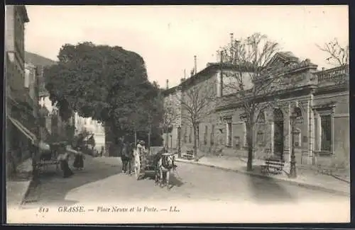 AK Grasse, Place Neuve et la Poste