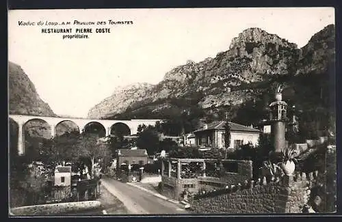 AK Viaduc du Loup, Vue du Pavillon des Touristes et Restaurant Pierre Coste