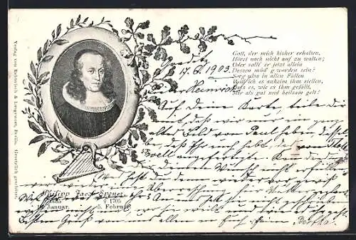 AK Theologe Philipp Jacob Spener, Portrait im Ehrenkraanz, Geburts- u. Sterbedatum