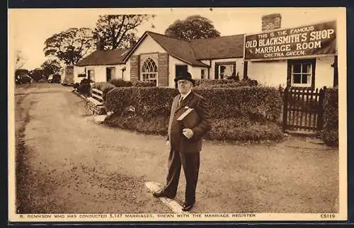 AK Gretna Green, Old Blacksmith Shop, R. Rennison who has conducted 5.147 Marriages, shewn with the Marriage Register