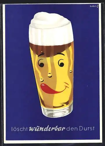AK Bier löscht wunderbar den Durst, Bierglas mit Gesicht, Brauerei-Werbung