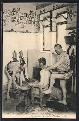 AK Aix-les-Bains, Établissement Thermal, Comment on prend la Douche. Badekultur