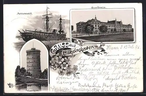 Lithographie Wilhelmshaven, Grosse Kaserne, Wasserturm, Artillerieschiff