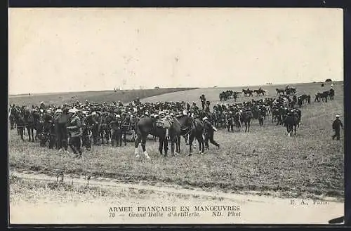 AK Armee Francaise en Manoeuvres, Grand`Halte d`Artillerie