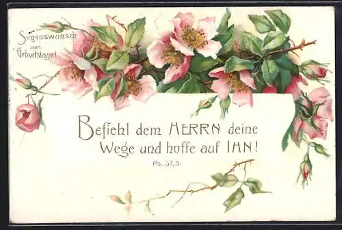 AK Blumenzweige, Befiehl dem Herrn deine Wege..., Ps. 37.5, Sinnspruch, Geburtstagsgruss
