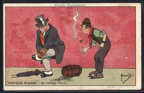 Künstler-AK sign. John Hassall: Another`s Burden by James Payn, Mann mit Zylinderhut hält sich den Fuss