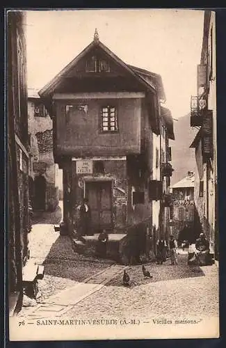 AK Saint-Martin-Vésubie, Vieilles maisons