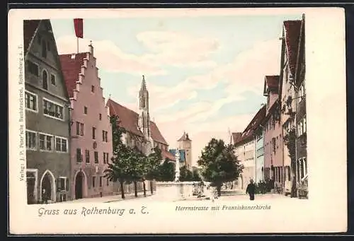 AK Rothenburg a. T., Herrnstrasse mit Franziskanerkirche