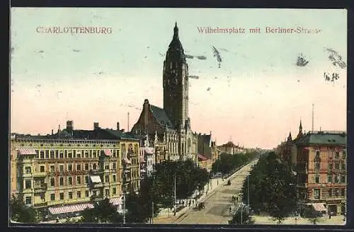 AK Charlottenburg, Wilhelmsplatz mit Berliner-Strasse und Rathaus