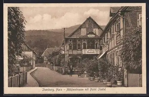 AK Ilsenburg a. H., Mühlenstrasse mit Hotel Ilsetal