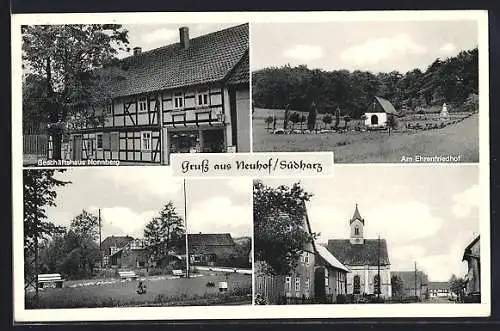 AK Neuhof /Südharz, Der Ehrenfriedhof, Die Kirche, Das Geschäftshaus Nonnberg