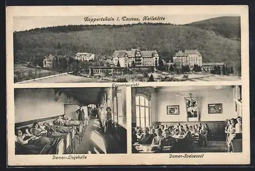 AK Ruppertshain i. Taunus, Heilstätte mit Innenansicht der Damen-Liegehalle und vom Damen-Speisesaal