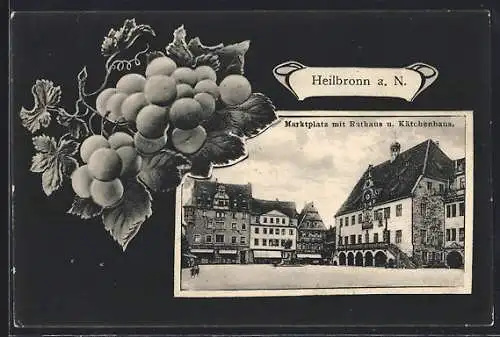 AK Heilbronn a. N., Marktplatz mit Rathaus und Kätchenhaus, Weintrauben