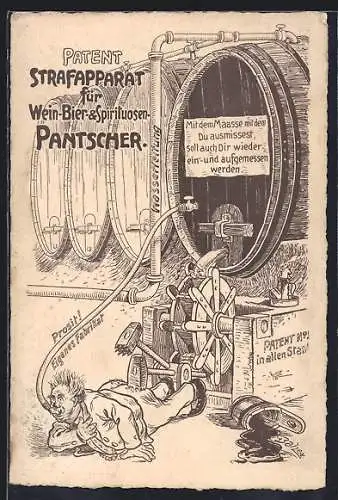 Künstler-AK Patent Strafapparat für Wein-Bier- & Spirituosen-Pantscher, Trinkerhumor