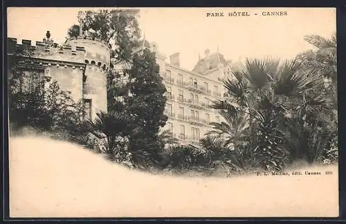 AK Cannes, Vue du Park Hôtel entouré de végétation luxuriante