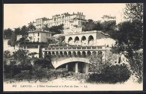 AK Cannes, L`Hôtel Continental et le Pont du Riou