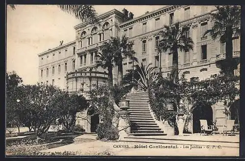 AK Cannes, Hôtel Continental, Les Jardins