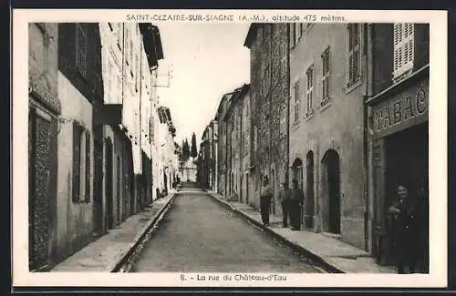AK Saint-Cézaire-sur-Siagne, La rue du Château-d`Eau