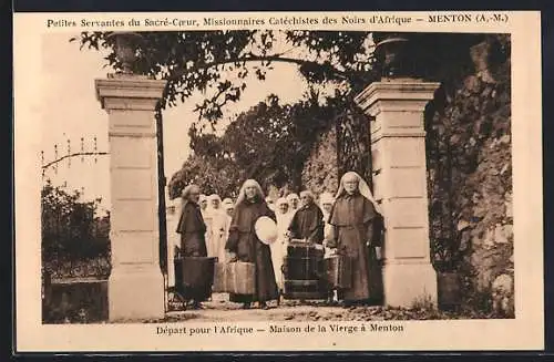 AK Menton, Départ pour l`Afrique, Maison de la Vierge
