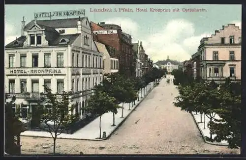 AK Landau i. Pfalz, Hotel Kronprinz mit Ostbahnstrasse
