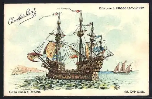 Künstler-AK Reklame für Chocolat-Louit, Navires Anciens et Modernes, Nef