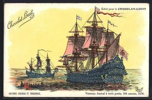 AK Reklame für Chocolat-Louit, Vaisseau Amiral à trois ponts