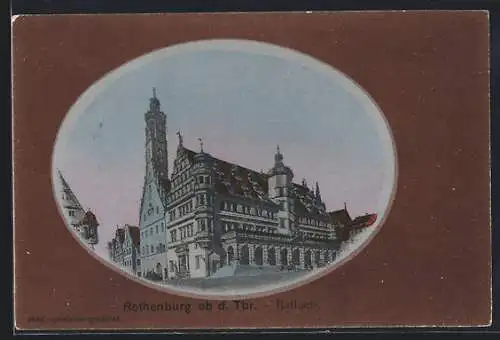 AK Rothenburg / Tauber, Blick auf das Rathaus