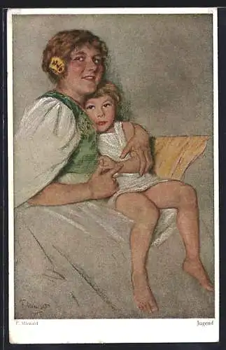 Künstler-AK sign. F. Mirwald: Jugend, Frau mit Kind auf dem Schoss