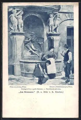 Künstler-AK sign. E. Strecker: Am Brunnen