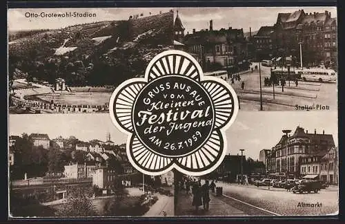 AK Aue / Erzgebirge, Kleines Festival der Jugend 1959, Otto-Grotewohl-Stadion, Stalin-Platz, Altmarkt
