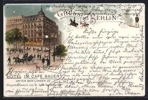 Lithographie Berlin, Hotel im Cafe Bauer, Unter den Linden 26, Ansicht mit Strasse bei Dämmerung