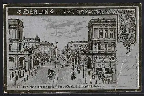 Metallfolie-AK Berlin, Am Halleschen Thor mit Belle-Alliance-Strasse u. Friedrichstrasse