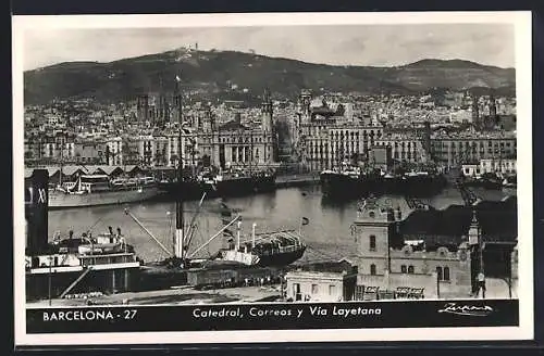 AK Barcelona, Catedral, Correos y Via Layetana