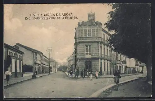 AK Villagarcia de Arosa, Red telefónica y calle de la Estación