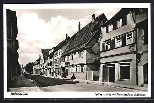 AK Kirchheim-Teck, Dettingerstrasse mit Marktstrasse und Rathaus