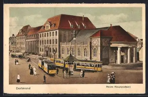 AK Dortmund, Neues Hauptpostamt mit Strassenbahnen