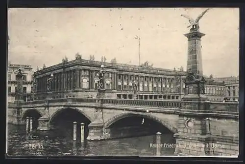 AK Berlin, Kaiser Friedrich-Brücke mit Börse an der Burgstrasse