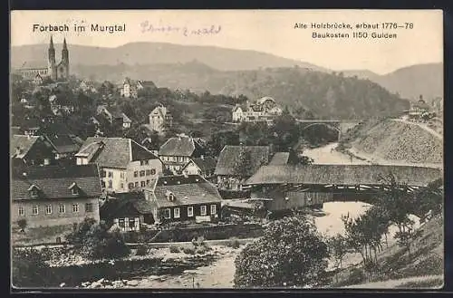 AK Forbach im Murgtal, Alte Holzbrücke, erbaut 1776 bis 1778