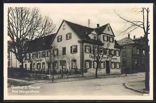 AK Bad Mergentheim, Gasthof D. Theurer mit Strasse