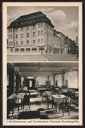 AK Straubing /Nb., Cafe-Restaurant und Fremdenheim National, Strassen- und Innenansicht