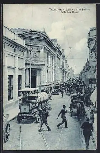 AK Tucuman, Barrio de los bancos Calle Las Heras, Tankwagen