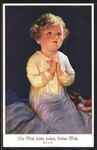 AK Betendes Kind im Bett, Die Mich frühe suchen, finden Mich, Spr. 8.17, Sinnspruch