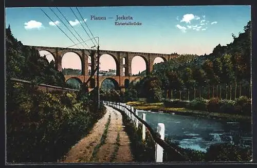 AK Plauen-Jocketa / Vogtland, Elstertalbrücke mit Flusspartie und Wanderweg