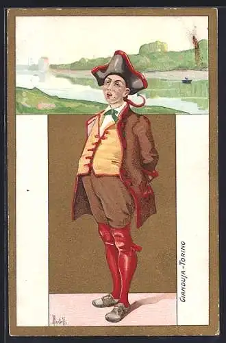 Künstler-AK sign. Bertelli: Gianduja-Torino, Figur mit Dreispitz und Flusslandschaft mit Ruine