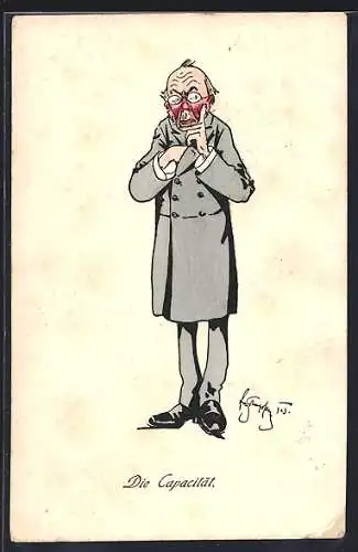 Künstler-AK Fritz Schönpflug: Die Capacität, Älterer Mann mit erhobenem Zeigefinger