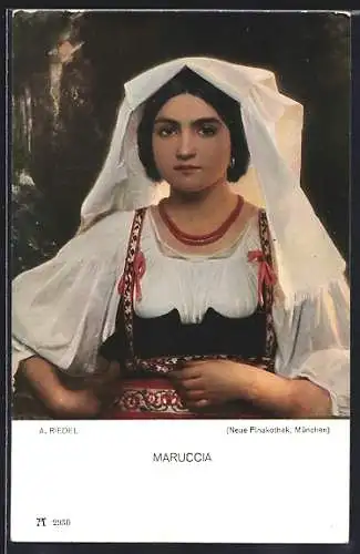 Künstler-AK sign. A. Riedel: Maruccia, Frau in traditioneller Kleidung