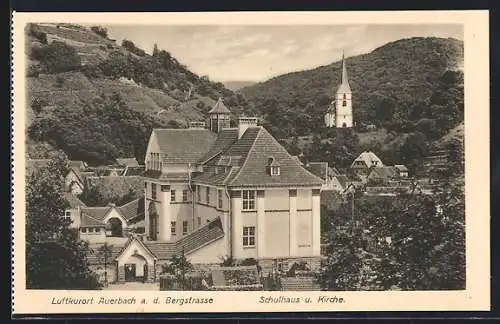 AK Auerbach a.d. Bergstrasse, Schulhaus und Kirche